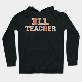 Ell Teacher Leopard Print Back To School Teachers Students Hoodie